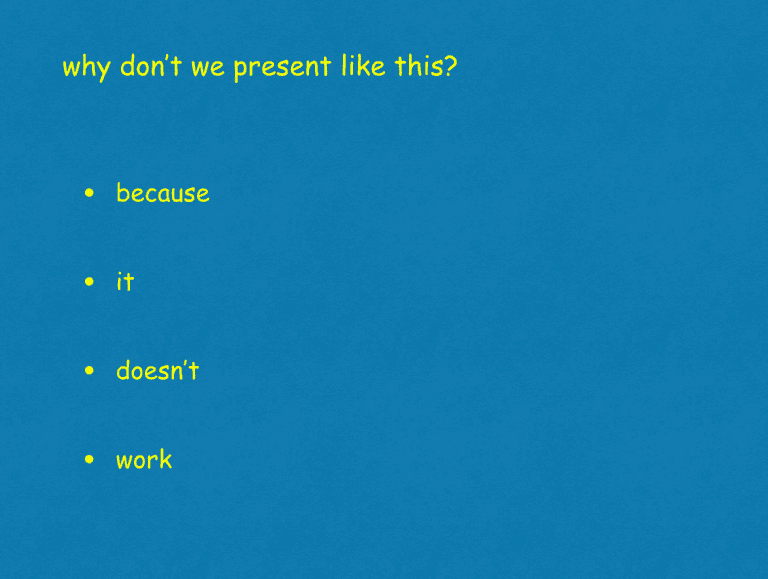 why don't we present like that