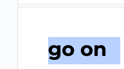 highlighted text on a online writing document. it reads 'go on' to continue on from the page title, more from p cubed